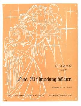 Simon, E: Das Weihnachtsglöckchen op. 230