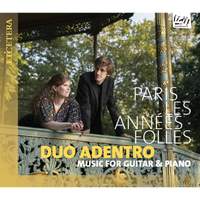 Paris Les Annees Folles - Music For Guitar & Piano