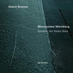 Mieczyslaw Weinberg: Sonatas For Violin Solo Product Image