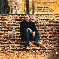 Karlis Lacis: Piano Concerto, Latvian Symphony