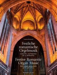 Festive Romantic Organ Music