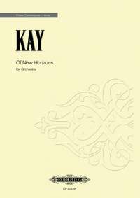 Kay, Ulysses Simpson: Of New Horizons