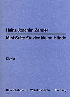 Zander, H J: Mini-Suite für vier kleine Hände