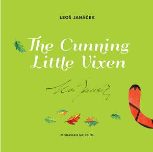 Leoš Janáček: The Cunning Little Vixen