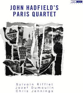 John Hadfield's Paris Quartet