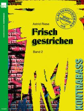 Riese, A: Frisch gestrichen - Kontrabass 2