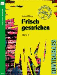Riese, A: Frisch gestrichen - Kontrabass 2