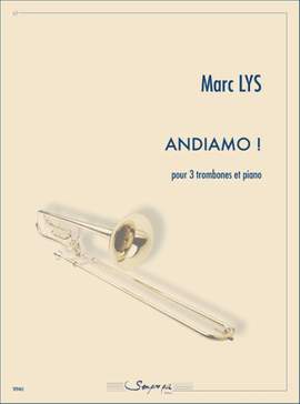 Marc Lys: Andiamo