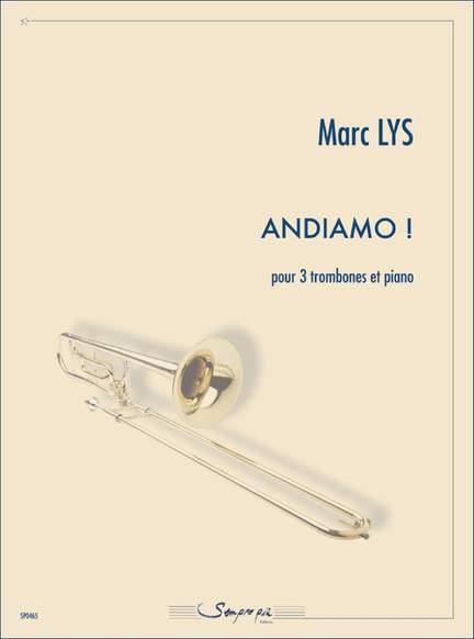 Marc Lys: Andiamo