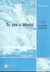 Sven-David Sandstrom: To See A World