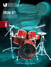 LCME Drum Kit Handbook 2022: Grade 6