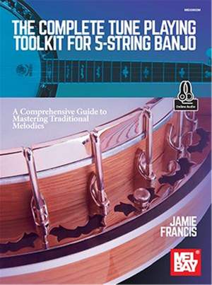 Jamie Francis: The Complete Tune Playing Toolkit