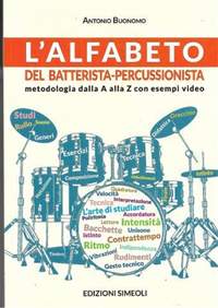 Antonio Buonomo: l'Alfabeto del Batterista