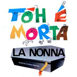 Toh, è morta la nonna!