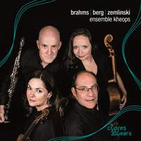 Brahms, Berg & Zemlinsky