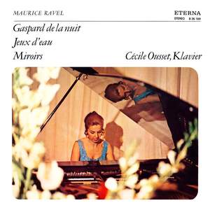 Ravel: Gaspard de la nuit / Jeux d'eau / Miroirs