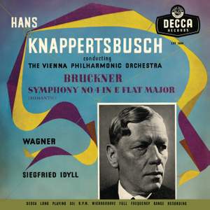 Bruckner: Symphony No. 4; Siegfried Idyll