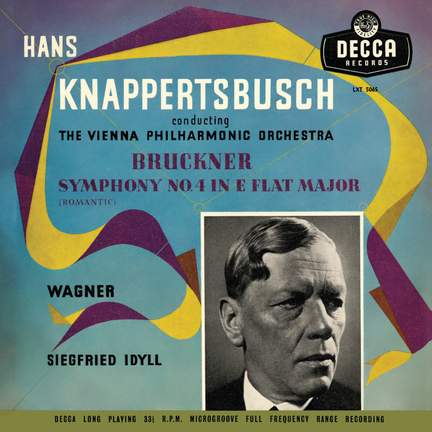 Bruckner: Symphony No. 4; Siegfried Idyll