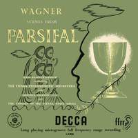 Wagner: Rienzi Overture; Siegfried; Parsifal