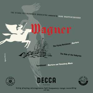 Wagner: Der Fliegende Hollander Overture; The Ride Of The Valkyries; Tannhäuser Overture and Venusberg Music