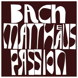 Bach: St. Matthew Passion