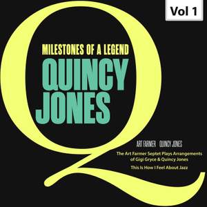 Milestones of a Legend. Quincy Jones, Vol. 1