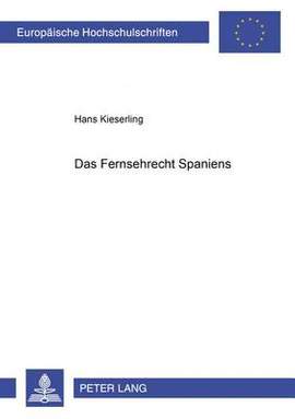 Das Fernsehrecht Spaniens