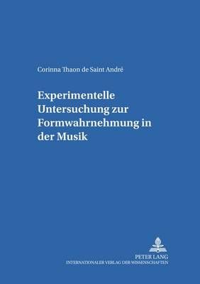 Experimentelle Untersuchung zur Formwahrnehmung in der Musik