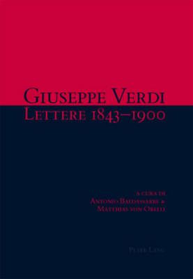 Lettere 1843-1900: A Cura Di Antonio Baldassarre E Matthias Von Orelli