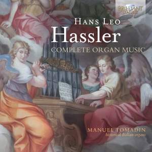 Hassler: Complete Organ Music