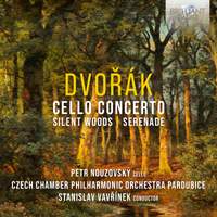 Dvorak: Silent Woods, Cello Concerto