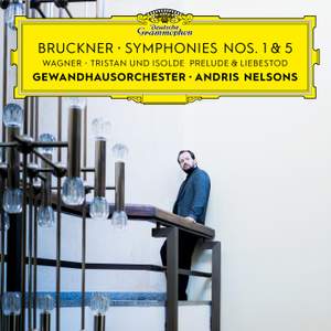 Bruckner: Symphonies Nos. 1 & 5