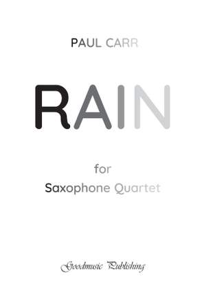 Paul Carr: Rain for sax quartet