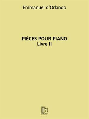 Emmanuel d'Orlando: Pièces pour piano - Livre II