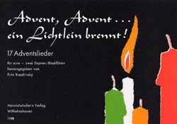 Advent, Advent, ein Lichtlein brennt