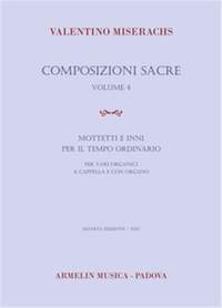Valentino Miserachs: Composizioni sacre, volume 4