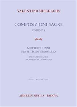 Valentino Miserachs: Composizioni sacre, volume 4