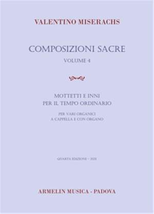 Valentino Miserachs: Composizioni sacre, volume 4