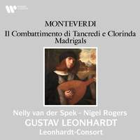 Monteverdi: Il combattimento di Tancredi e Clorinda & Madrigals