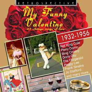 My Funny Valentine: 25 Vintage Songs of Love