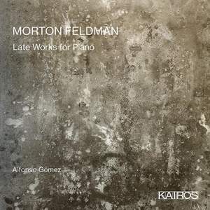 Morton Feldman: Late Works For Piano Product Image