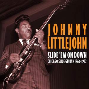 Slide Em On Down - Chicago Slide Guitar 1966-1992