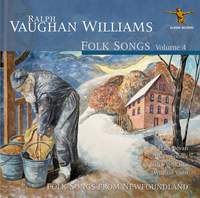 Ralph Vaughan Williams: Folk Songs Volume 4