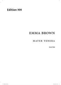 Brown, E: Mater tenera