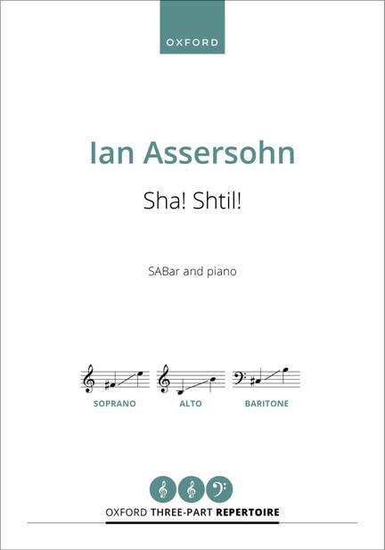 Assersohn, Ian: Sha! Shtil!