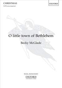 McGlade, Becky: O little town of Bethlehem