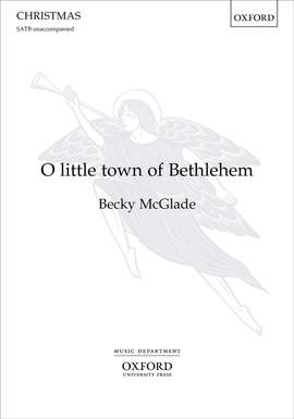 McGlade, Becky: O little town of Bethlehem