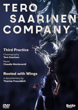 Tero Saarinen Company: Third Practice; Rooted With Wings