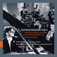 Shostakovich: Piano Concerto No. 1 & Symphony No. 9