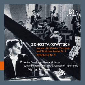 Shostakovich: Piano Concerto No. 1 & Symphony No. 9